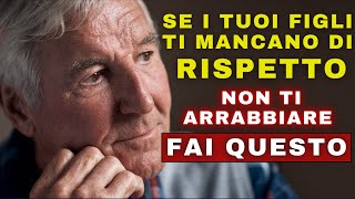 Quando i vostri figli vi mancano di rispetto non arrabbiatevi e fate così sarà molto efficace [upl. by Eyllib]