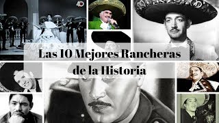 Las 10 mejores rancheras de todos los tiempos  Exitos de la cancion ranchera [upl. by Carlton]