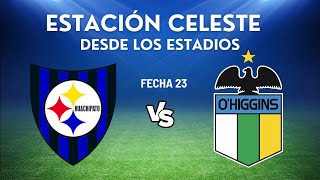 ⚽ EN VIVO  HUACHIPATO vs OHIGGINS  Campeonato Nacional 2024  FECHA 23 [upl. by Lauri]