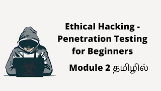 Module 2  Requirements amp LAB Setups  Penetration Testing for Beginners தமிழில் [upl. by Evered]