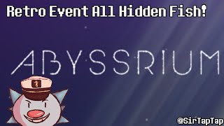 Retro Event All Hidden Fish Guide  Tap Tap Fish AbyssRium [upl. by Ueih252]