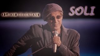 Adriano Celentano  Soli LIVE 2012 [upl. by Ikuy]