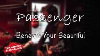 PASSENGER  Beneath Your Beautiful LIVE in FM104 13 [upl. by Belia]