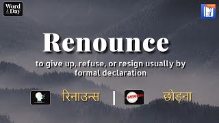 Renounce In Hindi  HinKhoj  Dictionary [upl. by Lehcsreh]