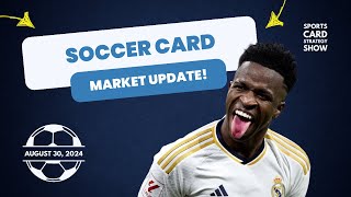 Soccer Card Market Update Friday August 30 2024 [upl. by Schrick]