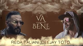 REDA TALIANI  VA BENE DEEJAY TOTO REMIX [upl. by Arreit]