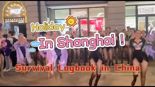 【Survival Logbook in China】I survived the holiday in Shanghai [upl. by Adnirod64]