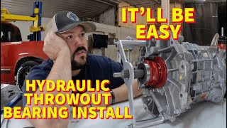 HYDRAULIC THROWOUT BEARING INSTALL AND SETUP [upl. by Amsirac208]