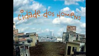 Cidade Dos Homens 1080p [upl. by Bigford308]