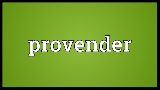 Provender Meaning [upl. by Snehpets]