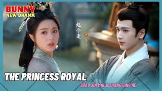 Preview Drama The princess royal Du Hua Nian  Zhao JinMai Zhang LingHe [upl. by Daphne666]