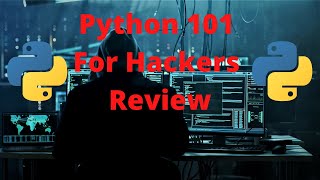 Python 101 For Hackers Course  Review [upl. by Christi]