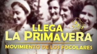 Llega la primavera Movimiento de los Focolares [upl. by Inigo549]