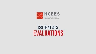 NCEES Credentials Evaluations Process [upl. by Koerner]