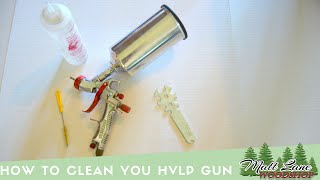 How to Clean Your HVLP Spray Gun [upl. by Aneles]