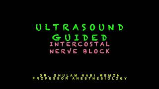 Intercostal Nerve Block  Ultrasound Technique  Dr Ghulam Nabi [upl. by Nalaf239]