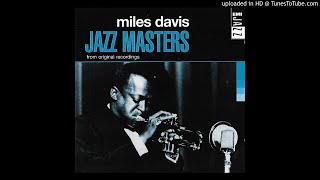 02 It Never Entered My Mind  Miles Davis ‎– Jazz Masters [upl. by Eisteb]