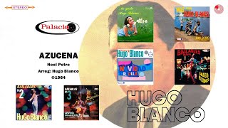 Hugo Blanco y Su Conjunto  Azucena ©1964 [upl. by Bartlet798]