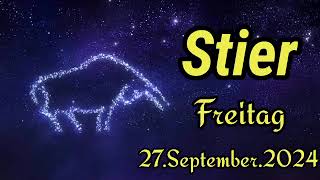 STIER Horoskop heute Freitag 27 SEPTEMBER 2024 ♉ [upl. by Ocirderf]