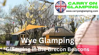 Wye Glamping Glamping in the Brecon Beacons [upl. by Adekan]