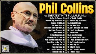 Phil Collins Greatest Hits Of Phil Collins Full Album 2024⭐The Best Soft Rock Hits Of Phil Collins [upl. by Asilej]