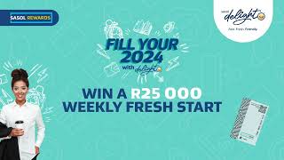 Fill your 2024 with Delight Win a R25 000 fresh start every week [upl. by Kragh513]