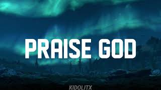 Praise God  Kanye West LyricsTikTok Song [upl. by Ellenahc]