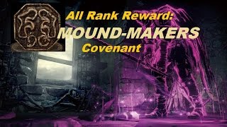 DARK SOULS 3 All Rank rewards MOUNDMAKERS Covenant [upl. by Coady802]