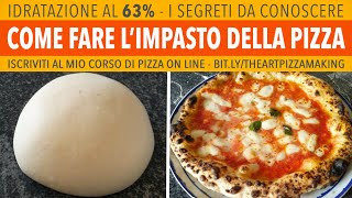 Come Fare LImpasto Pizza Napoletana  63 Idratazione  Ricetta di Gigio Attanasio [upl. by Slyke220]