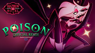 Poison Official Remix  Hazbin Hotel  Prime Video [upl. by Demitria]