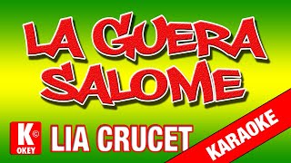 🎤 Karaoke LA GUERA SALOME Lia Crucet [upl. by Wootan573]