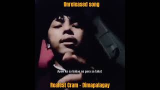 Realest Cram  Ayaw ko sa babae na para sa lahat lyrics Unreleased Song [upl. by Artemas]