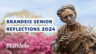 Brandeis Senior Reflections 2024 [upl. by Haronid]