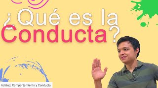 ¿Qué es la Conducta explicación entendible [upl. by Furiya]