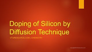 Doping of Silicon by Diffusion Technique [upl. by Daniela]