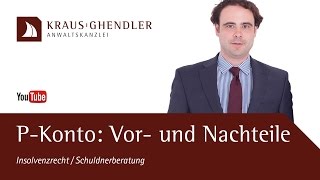 PKonto Die Vorteile und Nachteile eines Pfändungsschutzkontos in der Entschuldung [upl. by Indnahc]