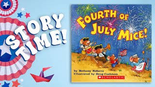 🎆 Fourth of July Mice  Read Aloud Book for Kids  Book Online [upl. by Beaumont355]