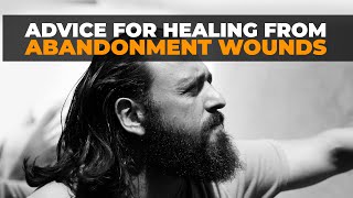 How to Heal From Abandonment Trauma [upl. by Richers]