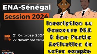 Inscription Concours ENA Partie 2 Activation de votre compte et dépôt des dossiers [upl. by Rosaline]