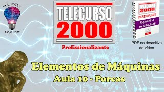 Telecurso 2000  Elementos de Máquinas  10 Porcas [upl. by Aloise]