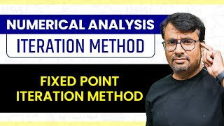 Iteration Method  Fixed Point Iteration Method  Numerical Methods [upl. by Hammock439]