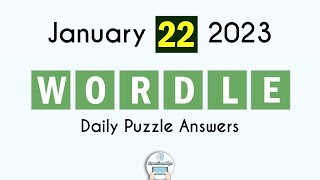 Wordle January 22 2023 Today Answer [upl. by Atinaej]