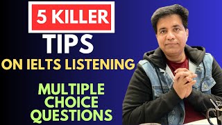 5 KILLER TIPS On IELTS Listening Multiple Choice Questions By Asad Yaqub [upl. by Ardnuat]