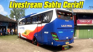 🔴 LIVE  Sabtu Ceria eurotrucksimulator2 bussimulatorindonesia ets2 bussid dangerous [upl. by Nylek658]