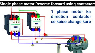 1 phase motor reverse forward using contactors  1 phase motor direction change with contactors [upl. by Pieter]