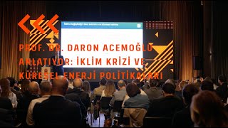 Prof Dr Daron Acemoğlu Anlatıyor  İklim Krizi ve Küresel Enerji Politikaları [upl. by Siraval794]