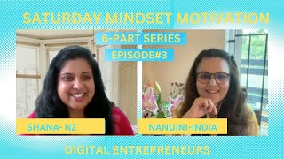 FUELLING DIGITAL SUCCESS SATURDAY MINDSET RESET SHANA amp NANDINI [upl. by Alver]