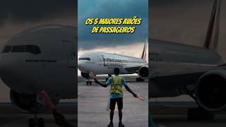 Os maiores aviões de passageiros do mundo [upl. by Aineval]