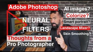 Adobe Photoshop 2022 Neural Filters  Colorize  Smart Portrait Landscape Mixer Skin Smoothing [upl. by Iduj736]