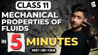 Mechanical Properties of Fluids Class 11 In 5 Minutes  Quick Revision  NEET JEE amp CBSE [upl. by Lundquist668]